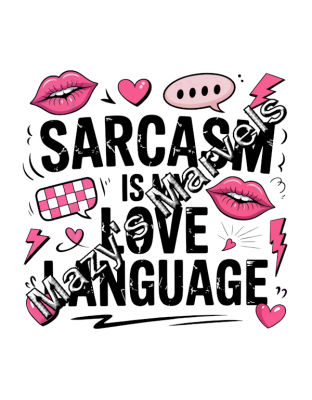 Sarcasm is My Love Language Sticker 2